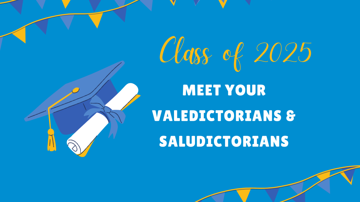 Meet your Valedictorians and Salutatorians of 2025!