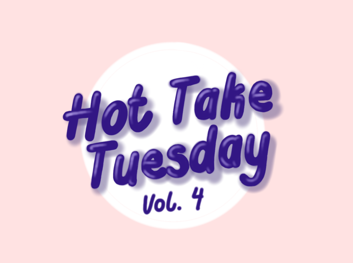 Hot Take Tuesday, Vol 4